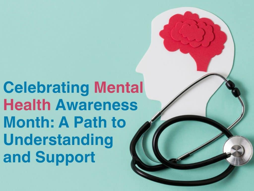 Celebrating Mental Health Awareness Month