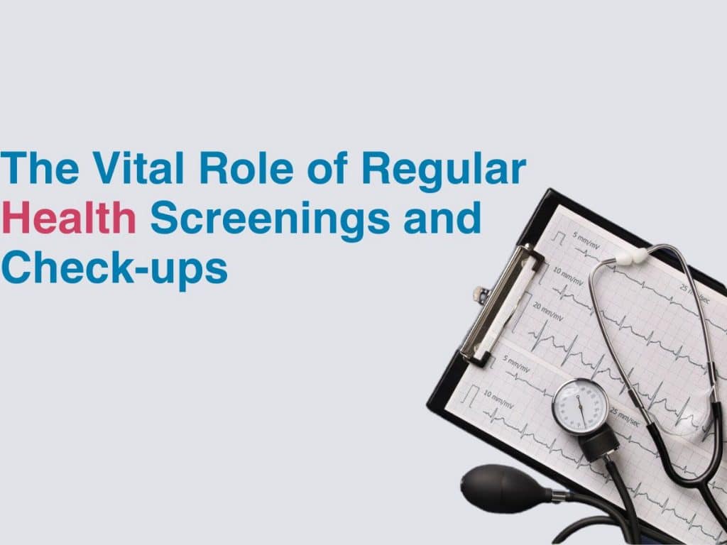Benefits of routine health screenings for disease prevention