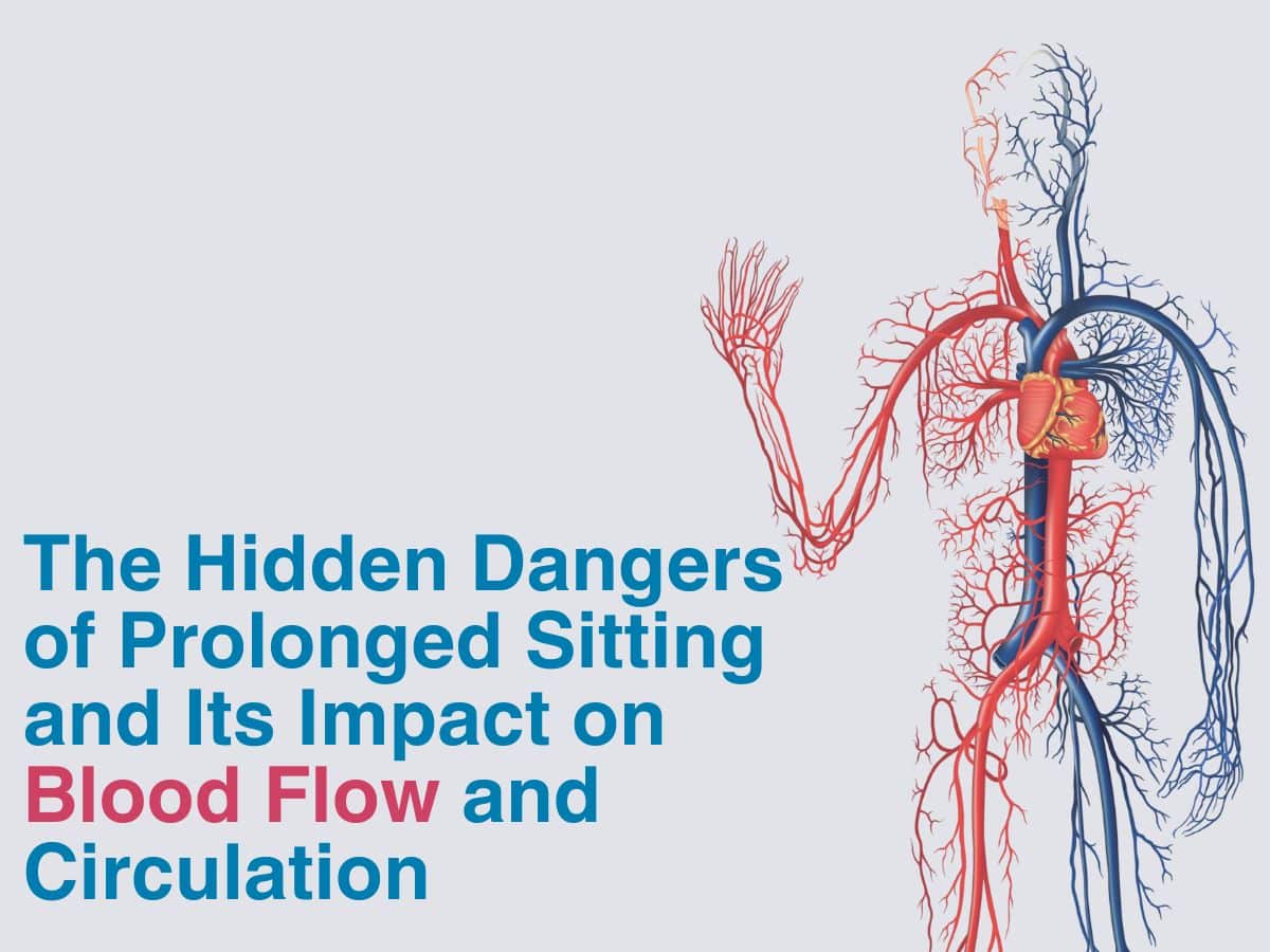 The Hidden Dangers of Prolonged Sitting