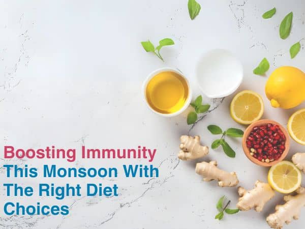 Boosting Immunity: Essential Tips to Stay Healthy During Monsoons