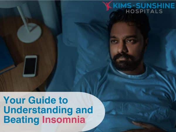 Your Guide to Understanding and Beating Insomnia