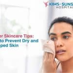 Winter Skincare Tips: How to Prevent Dry and Chapped Skin