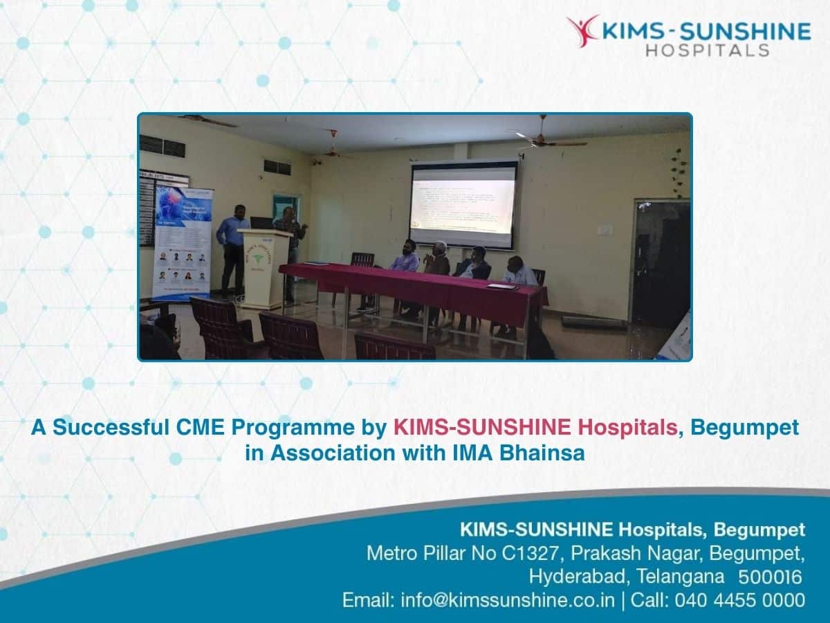 A Successful CME Programme by KIMS-SUNSHINE Hospitals, Begumpet in Association with IMA Bhainsa