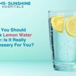 Why You Should Drink Lemon Water Daily: Is It Really Necessary For You?