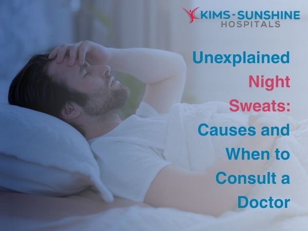 Aug-Unexplained Night Sweats_ Causes and When to Consult a Doctor