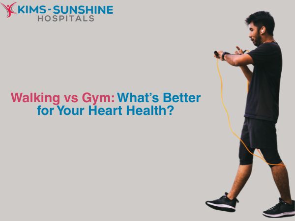 Walking vs Gym: What’s Better for Your Heart Health?