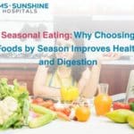 Seasonal Eating: Why Choosing Foods by Season Improves Health and Digestion