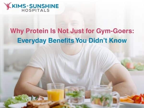 Why Protein Is Not Just for Gym-Goers: Everyday Benefits You Didn’t Know