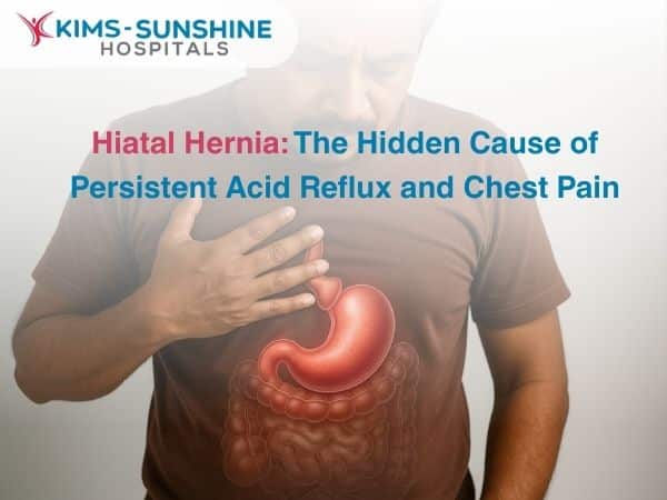 Oct-Hiatal Hernia_ The Hidden Cause of Persistent Acid Reflux and Chest Pain